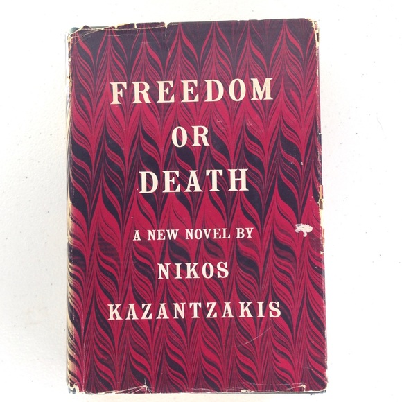 Nikos Kazantzakis “Freedom or Death” first edition, first printing